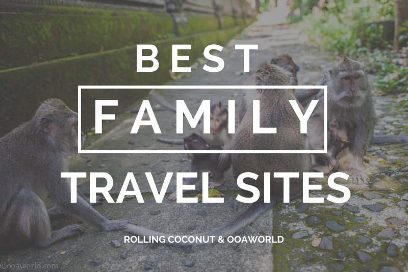 Best Family Travel Sites OOAworld Photo Ooaworld